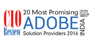 20 Most Promising Adobe Solution Providers-2016